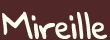 Mireille